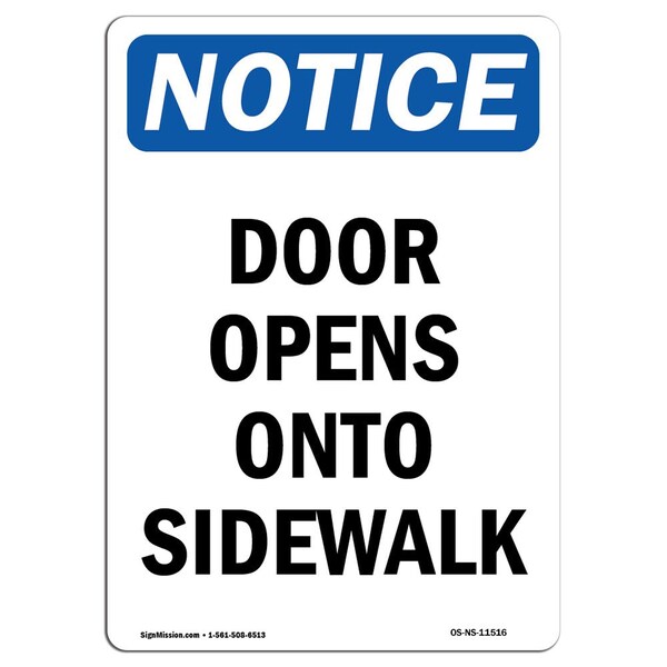 Safety Sign, OSHA Notice, 5" Height, Door Opens Onto Sidewalk Sign, Portrait, 10PK